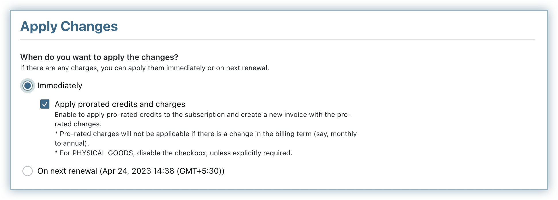 Apply prorated credits and charges checkbox on the change subscription page