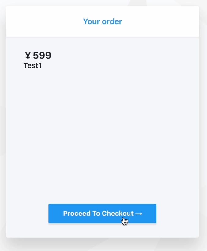 Your order page with the Proceed To Checkout button